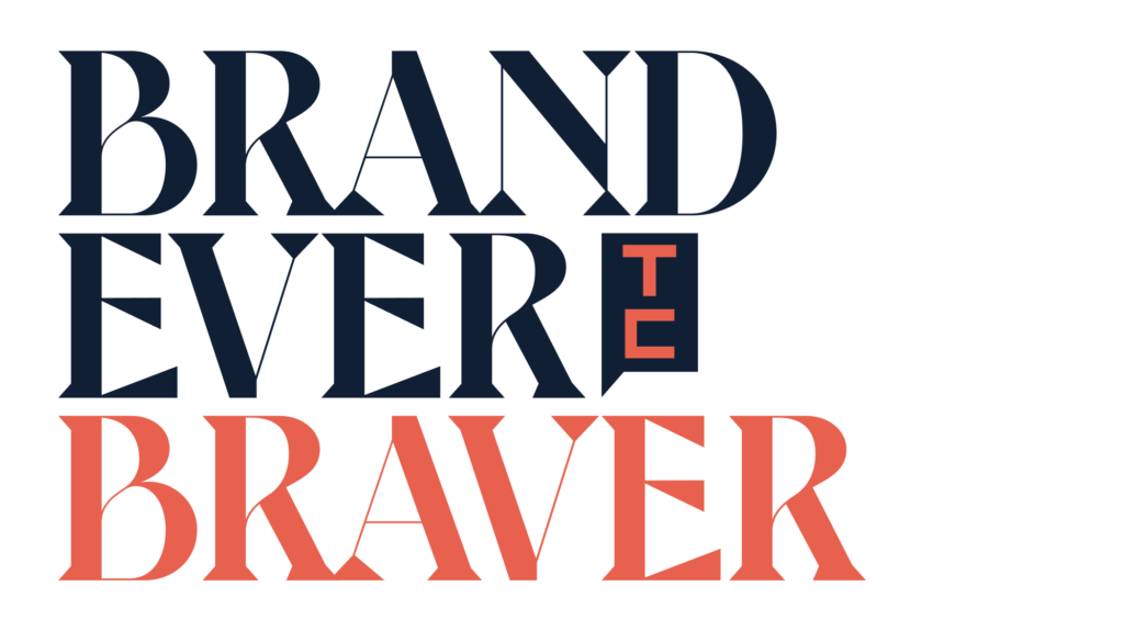 brand ever braver type treatment with truth collective logo